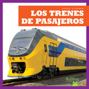 Los trenes de pasajeros (Passenger Trains) (Spanish Edition) by Jenna Lee Gleisner, 9781645272540