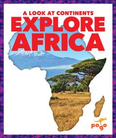 Explore Africa by Veronica B. Wilkins, 9781645272823