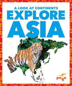 Explore Asia by Veronica B. Wilkins, 9781645272885