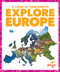 Explore Europe by Veronica B. Wilkins, 9781645272946