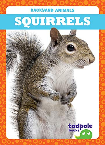 Squirrels - 9781645271147 by Genevieve Nilsen, Dana Fleming, 9781645271147