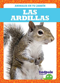 Las ardillas (Squirrels) (Spanish Edition) by Genevieve Nilsen, 9781645272588