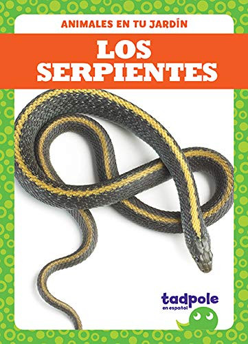 Las serpientes (Snakes) (Spanish Edition) by Genevieve Nilsen, 9781645272649