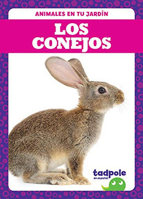 Los conejos (Rabbits) (Spanish Edition) by Genevieve Nilsen, 9781645272700