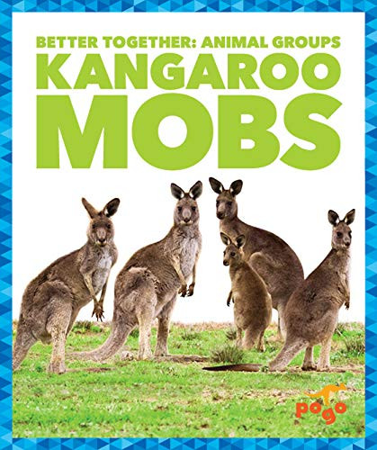 Kangaroo Mobs by Karen Latchana Kenney, 9781641288491