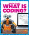 What Is Coding? - 9781641288965 by Nikole Brooks Bethea, 9781641288965