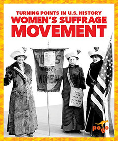 Women's Suffrage Movement - 9781645271444 by Veronica B. Wilkins, 9781645271444