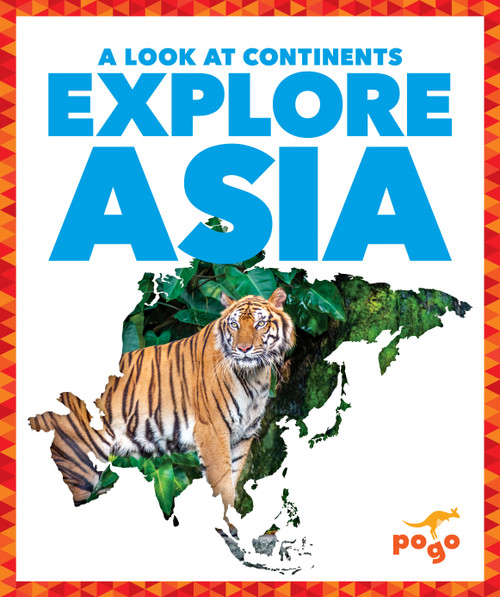 Explore Asia - 9781645272892 by Veronica B. Wilkins, 9781645272892
