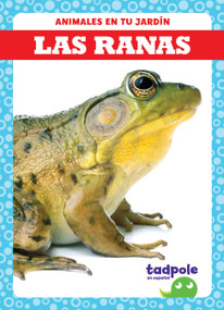 Las ranas (Frogs) - 9781645272625 by Genevieve Nilsen, 9781645272625