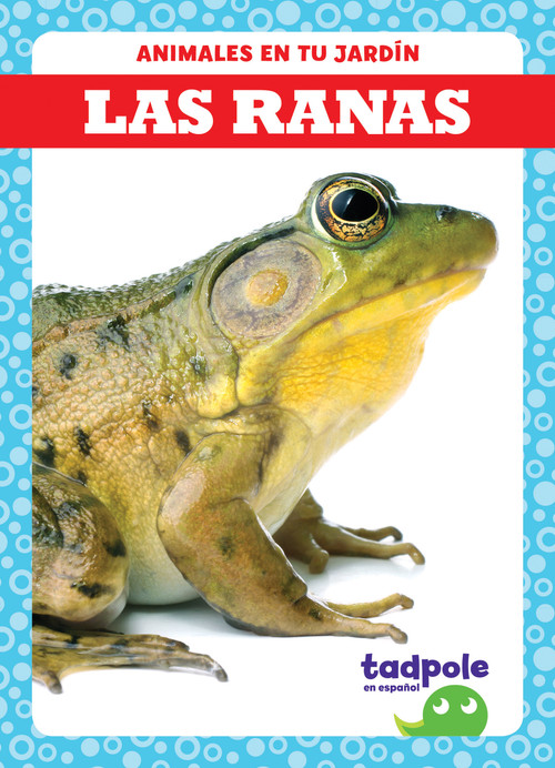 Las ranas (Frogs) - 9781645272625 by Genevieve Nilsen, 9781645272625
