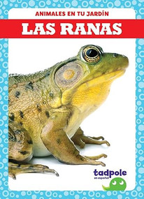 Las ranas (Frogs) (Spanish Edition) - 9781645272625 by Genevieve Nilsen, 9781645272625