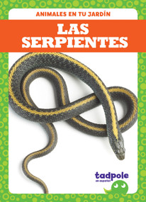Las serpientes (Snakes) - 9781645272656 by Genevieve Nilsen, 9781645272656