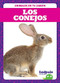 Los conejos (Rabbits) (Spanish Edition) - 9781645272717 by Genevieve Nilsen, 9781645272717