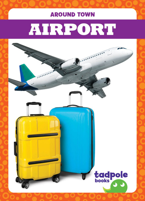 Airport - 9781645274599 by Adeline J. Zimmerman, 9781645274599