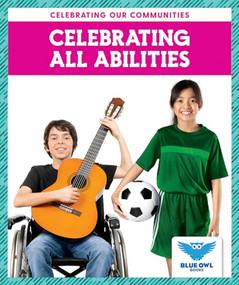 Celebrating All Abilities by Abby Colich, Mark Turetsky, 9781645273592