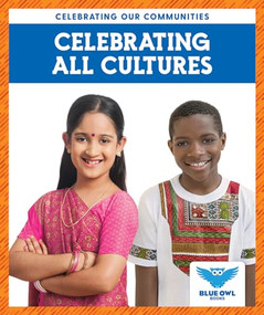 Celebrating All Cultures by Abby Colich, Mark Turetsky, 9781645273653