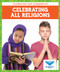 Celebrating All Religions by Abby Colich, Mark Turetsky, 9781645273745
