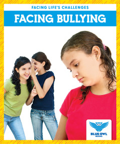 Facing Bullying by Stephanie Finne, 9781645274070
