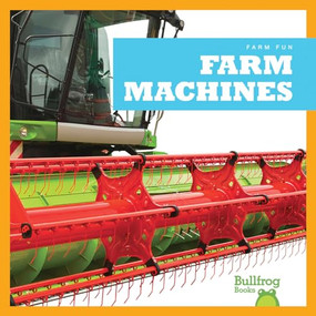 Farm Machines by Tessa Kenan, Dana Fleming, 9781645275251