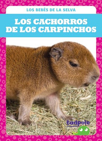 Los cachorros de los carpinchos (Capybara Pups) (Spanish Edition) by Genevieve Nilsen, 9781645276524