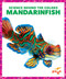 Mandarinfish by Alicia Z. Klepeis, Dana Flemming, 9781645275831