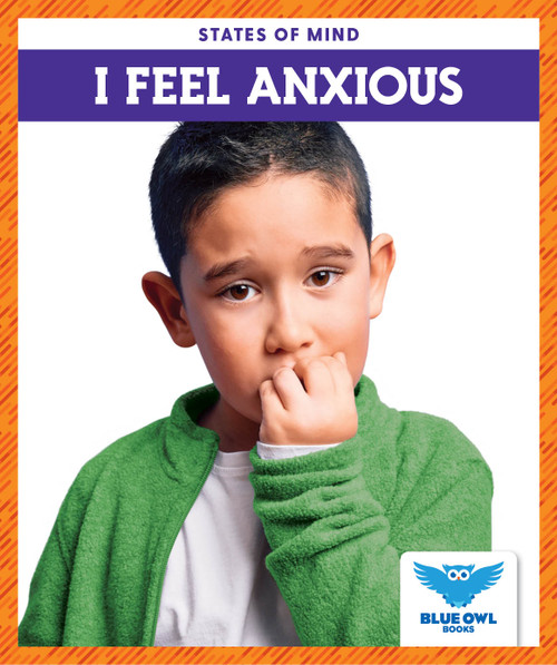 I Feel Anxious by Abby Cooper, 9781645273950