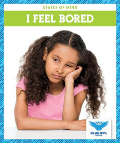 I Feel Bored by Stephanie Finne, Rachel Jacobs, 9781645273981
