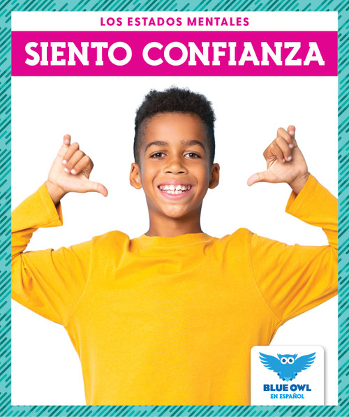 Siento confianza (I Feel Confident) by Stephanie Finne, 9781645276944