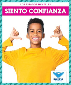 Siento confianza (I Feel Confident) (Spanish Edition) by Stephanie Finne, 9781645276944