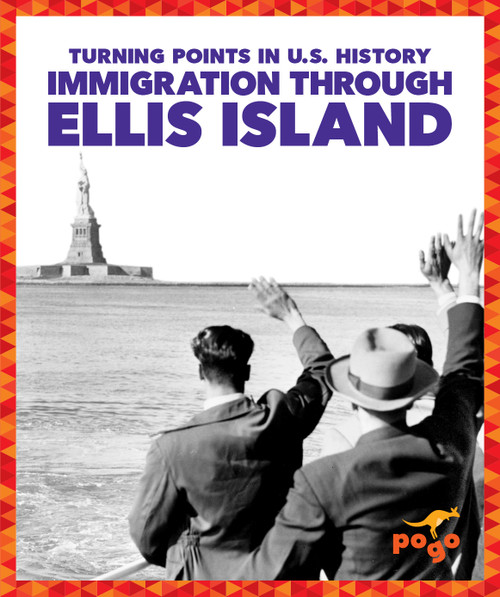 Immigration Through Ellis Island by Christopher Forest, 9781645274315