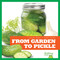 From Garden to Pickle by Penelope S. Nelson, 9781645275350