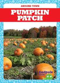 Pumpkin Patch - 9781645274780 by Adeline J. Zimmerman, 9781645274780