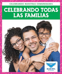 Celebrando todas las familias (Celebrating All Families) (Spanish Edition) - 9781645276746 by Abby Colich, 9781645276746