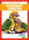 Parrot Chicks - 9781645274995 by Genevieve Nilsen, Dana Fleming, 9781645274995