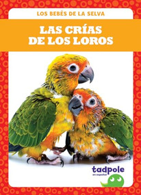 Las crías de los loros (Parrot Chicks) (Spanish Edition) - 9781645276470 by Genevieve Nilsen, 9781645276470