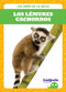 Los lémures cachorros (Lemur Pups) (Spanish Edition) by Genevieve Nilsen, 9781645276593
