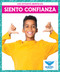Siento confianza (I Feel Confident) - 9781645276951 by Stephanie Finne, 9781645276951