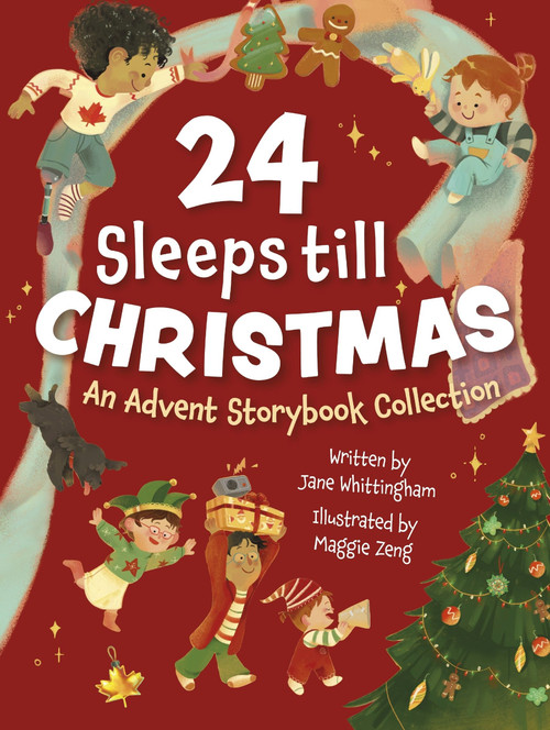 24 Sleeps till Christmas by Jane Whittingham, Maggie Zeng, 9781443471947