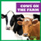 Cows on the Farm - 9781645277033 by Bizzy Harris, 9781645277033