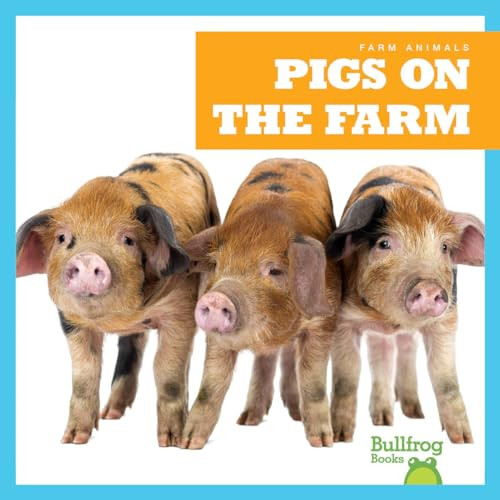 Pigs on the Farm - 9781645277118 by Bizzy Harris, 9781645277118