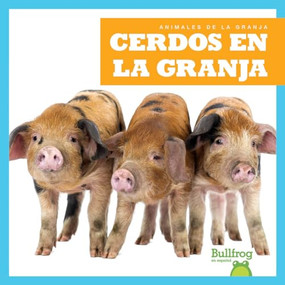 Cerdos en la granja (Pigs on the Farm) (Spanish Edition) by Bizzy Harris, 9781645278801