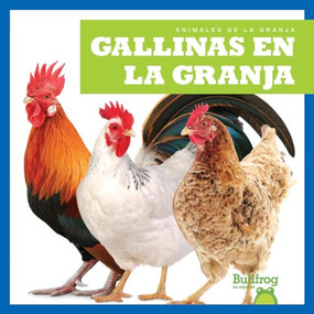 Gallinas en la granja (Chickens on the Farm) (Spanish Edition) by Bizzy Harris, 9781645278825