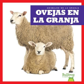 Ovejas en la granja (Sheep on the Farm) (Spanish Edition) by Bizzy Harris, 9781645278849