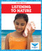 Listening to Nature by Abby Colich, 9781645278436
