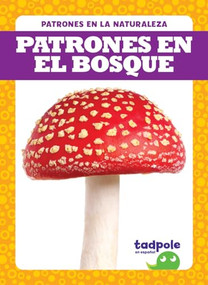 Patrones en el bosque (Patterns in the Forest) (Spanish Edition) by Genevieve Nilsen, 9781645278924