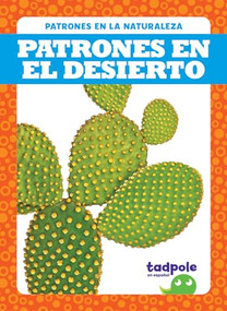 Patrones en el desierto (Patterns in the Desert) (Spanish Edition) by Genevieve Nilsen, 9781645278955