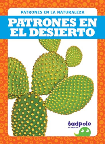 Patrones en el desierto (Patterns in the Desert) (Spanish Edition) by Genevieve Nilsen, 9781645278955