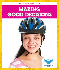 Making Good Decisions by Stephanie Finne, 9781645278528