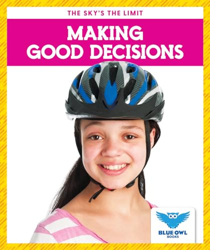 Making Good Decisions by Stephanie Finne, 9781645278528