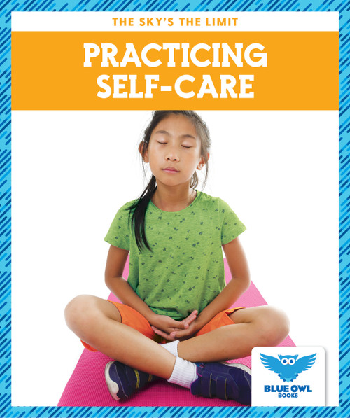 Practicing Self-Care by Stephanie Finne, 9781645278580